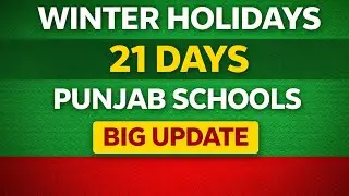 Punjab Winter Holidays 2025-26 | Schools Closed for 21 Days | SED Official Notification
