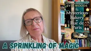The Mysterious Bakery on Rue de Paris by Evie Woods - a sprinkling of magic and romance