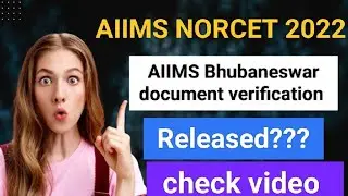 AIIMS NORCET 2022|AIIMS bhuvbneshwar document verification relased|big update @nursingadream