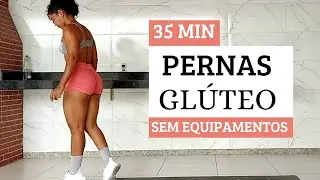 PERNAS e GLÚTEO - TREINO PODEROSO PARA TRANSFORMAR O CORPO - sem equipamentos