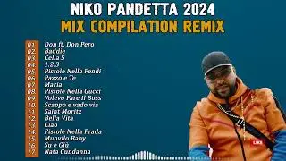 Niko Pandetta Mix Compilation 2024 Remix | Le pi&ugrave; belle canzoni di Niko Pandetta 2024