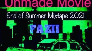 Fazii   Unmade Movie Mixtape 2021