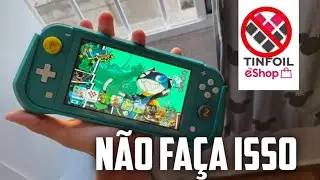 N&Atilde;O FA&Ccedil;A ISSO NO SEU NINTENDO SWITCH DESBLOQUEADO (Dica)