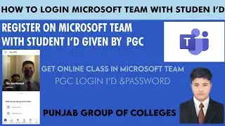 How to login in Microsoft team| how to get  PGC student  login I'd|online lecture|Technical Missions