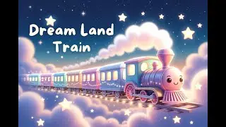 Dream Land Train | Bed time | Fairy Tales Land | #magicalstory #dreamworld #shorts #bedtime #poems