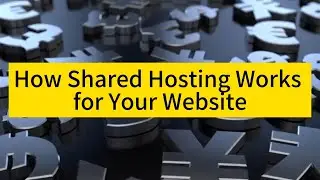 How Shared Hosting Works for Your Website - Raksmart