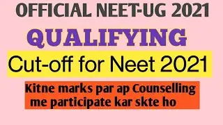 Neet 2021 minimum Qualifying marks,to participate in Neet 2021 Counselling,Neet 2021 latest news