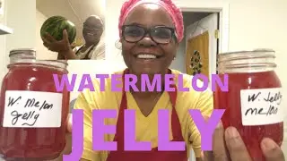How To CAN Watermelon  JELLY