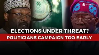 INEC Raises Alarm Over Early Campaigns Ahead of 2027 Elections