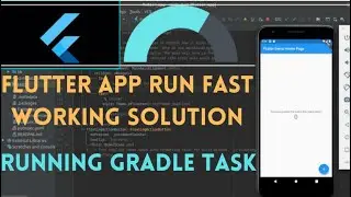 Flutter App Run Fast Working Solution | Slow Gradle Running Problem