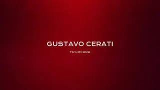Gustavo Cerati - Tu locura - Karaoke