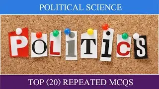 Most Repeated Mcqs of Political Science from Past Papers | Political Science Solved MCQs with answer