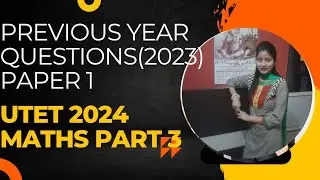 complete paper solution of utet2023 #utetmaths #utet2024 #exam #math #previous year question #paper1