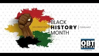 OBT Social 2023 Black History Month Virtual Event
