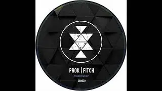 Prok & Fitch - My Move SGR030