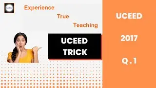 UCEED 2017 QUESTION 1
