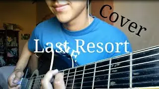 Last Resort - Papa Roach (Cover en Guitarra Acústica)