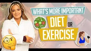 What's More Important Diet or Exercise │ Gauge Girl Training