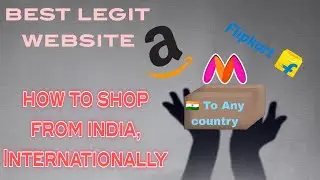 how to shop from india, internationally amazon flipkart etc