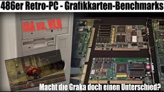 (RP) #280 Retro-PC 486er Grafikkarten-Benchmarks (ISA/VLB) 🚀 Die Graka macht doch einen Unterschied