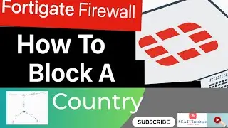 Stop Attacks by Blocking Countries &ndash; Fortinet Geo Block Tutorial