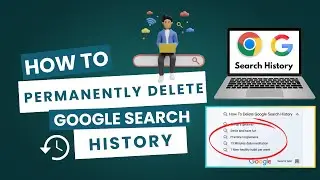 How To Clear Google History Permanently | Urdu | Hindi |