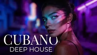 Cubano Deep House Noir 🌴 Melancholic Havana Night Mix
