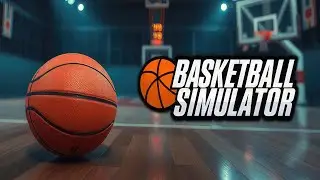 Basketball Simulator | Demo | Early Access | Gameplay PC