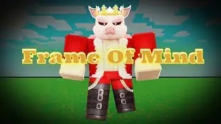 Frame Of Mind | Roblox Bridge Duels montage