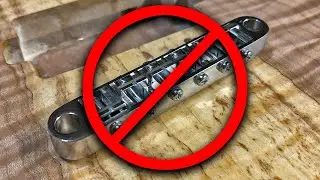Why I Am Not A Fan Of The Tune-O-Matic Guitar Bridge