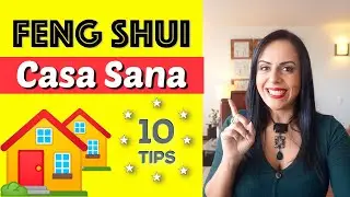 ✅▶︎ COMO TENER una CASA SANA con FENG SHUI 2024 💥 10 Tips 🔴 para el Hogar 🏠&Iota;EnergiaFengShui
