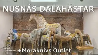 Nusn&auml;s Dalah&auml;star tillverkning & butik + Moraknivs Outlet 🥳🤗