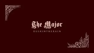 THE MAJOR (DUSKINTHERAIN) &mdash; ALTERNATE MOVIE