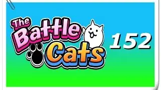 The Battle Cats - Part 152 (