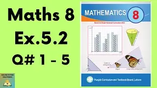 Ex.5.2 Q.No 1 -5  Maths 8  New Book | Class 8 Math New Book Exercise 5.2 | Grade 8 Math Ex. 5.2