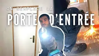 ON REMPLACE LA PORTE D&rsquo;ENTR&Eacute;E (PORTE PALI&Egrave;RE) - EP 55