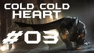 Cold Cold Heart #03 | doofe Bugs entbuggt | Let's Play Batman Arkham Origins