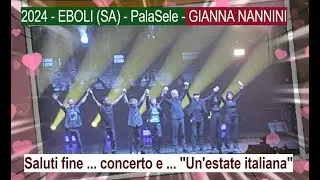 2024 - EBOLI (SA) - PalaSele - GIANNA NANNINI - Saluti... Fine concerto e ... 