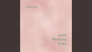 Just Passing Time