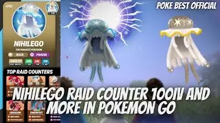 Nihilego Raid Counter Guide| 100iv And More In Pokemon Go #pokemongo #pokebestofficial