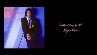 TRAILER (MICHAEL JACKSON-AI GENERATED-SUGAR RUSH)