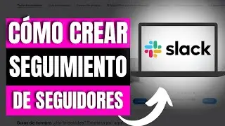 Como Crear Un Seguimiento De Solicitudes Con Slack