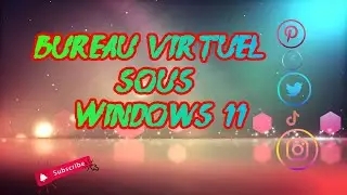 Windows 11: comment utiliser les bureaux virtuels