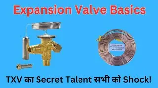 Expansion Valve क्या है? आसान भाषा में पूरा समझिए | AC/Fridge में TXV कैसे काम करता है