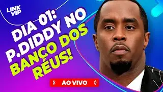 🟣 CASO P.DIDDY: NATY E ISA NO 1º DIA DE JULGAMENTO! | LINK VIP