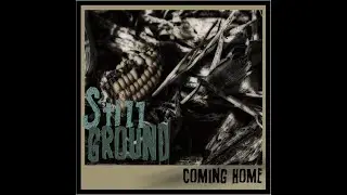 Stillground - Coming Home (2006)