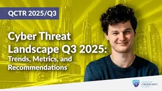 Cyber Threat Landscape Q3 2025: Trends, Metrics, and Recommendations (QCTR 2025/Q3)