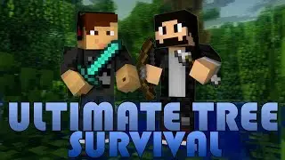 Ultimate Tree Survival # 2 