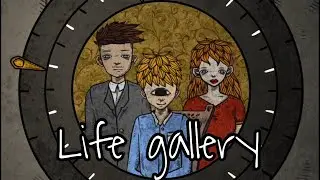 Life gallery #4 Петля завершение