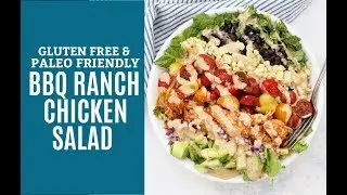 BBQ Ranch Chicken Salad (Gluten Free & Paleo Friendly)